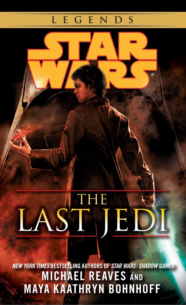 The Last Jedi: Star Wars Legends by Michael Reaves, Mass Market Paperback | Indigo Chapters