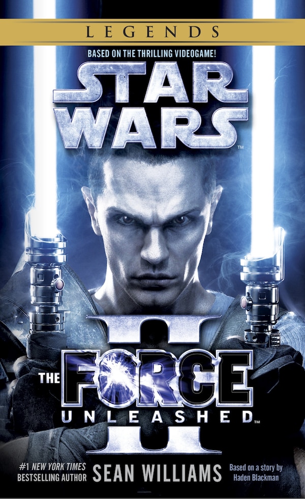 The Force Unleashed Ii: Star Wars Legends by Sean Williams, Mass Market Paperback | Indigo Chapters