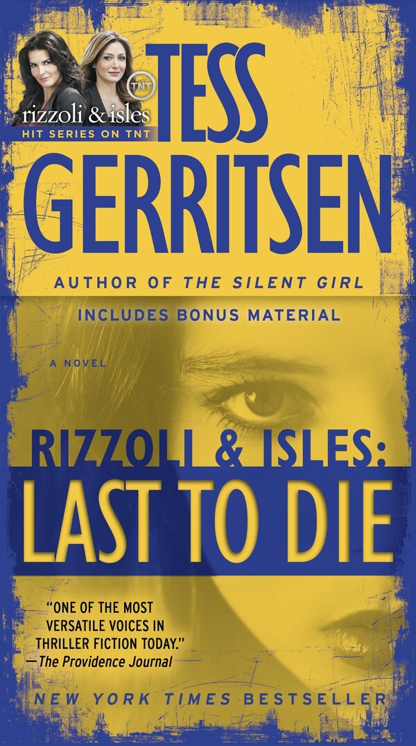 Last to Die (with bonus short story John Doe) by TESS GERRITSEN, Paperback | Indigo Chapters