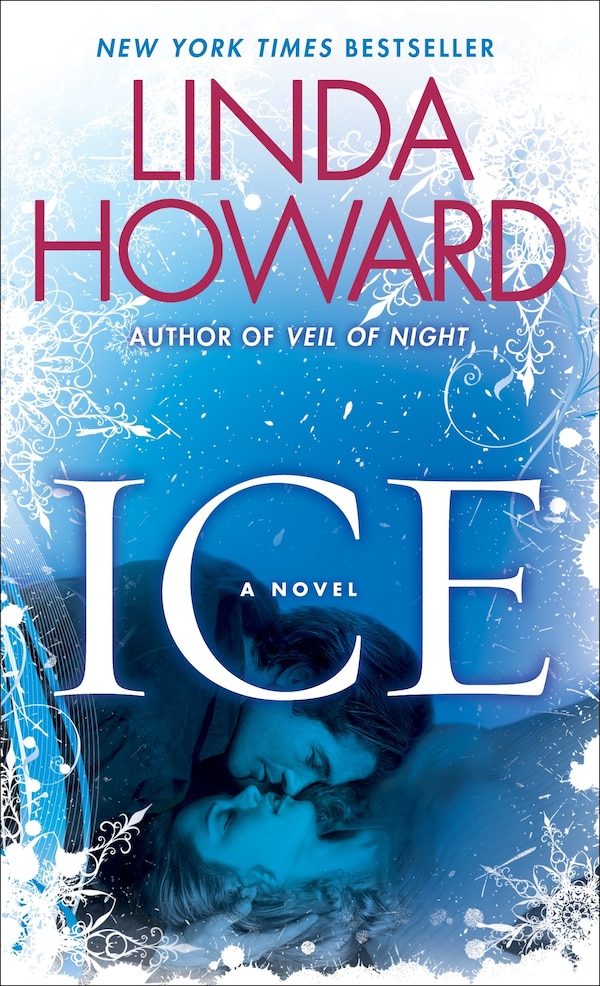Ice by Linda Howard, Mass Market Paperback | Indigo Chapters