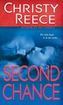 Second Chance by Christy Reece, Mass Market Paperback | Indigo Chapters