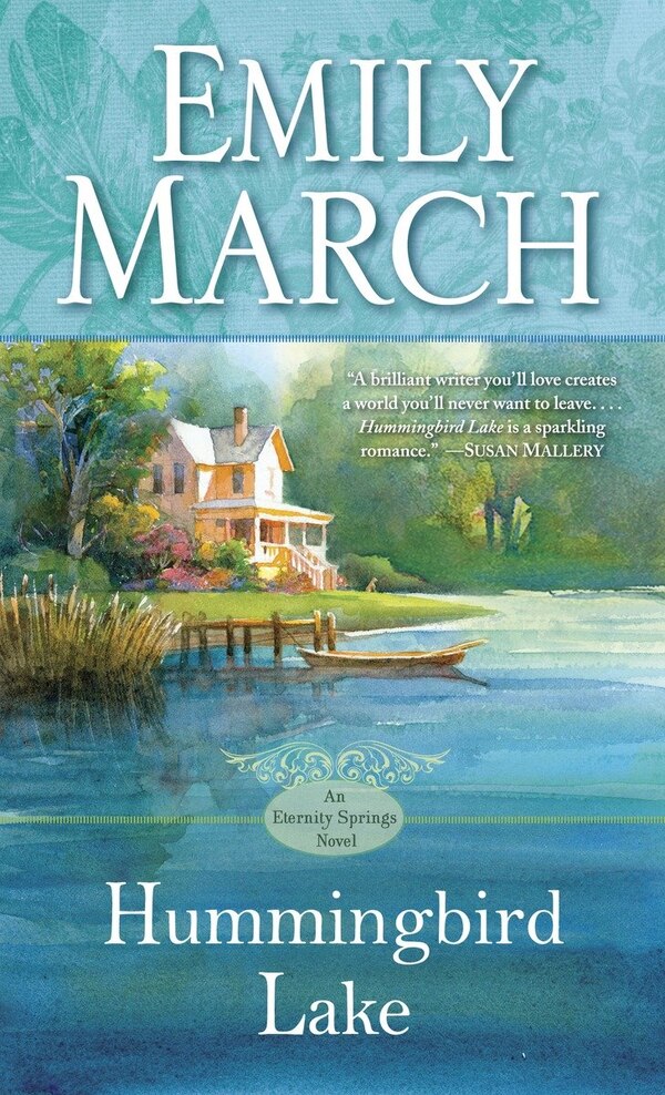 Hummingbird Lake by Emily March, Mass Market Paperback | Indigo Chapters