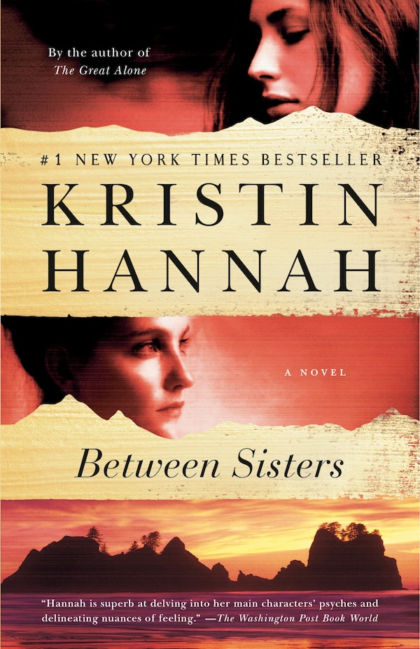 Between Sisters by Kristin Hannah, Paperback | Indigo Chapters