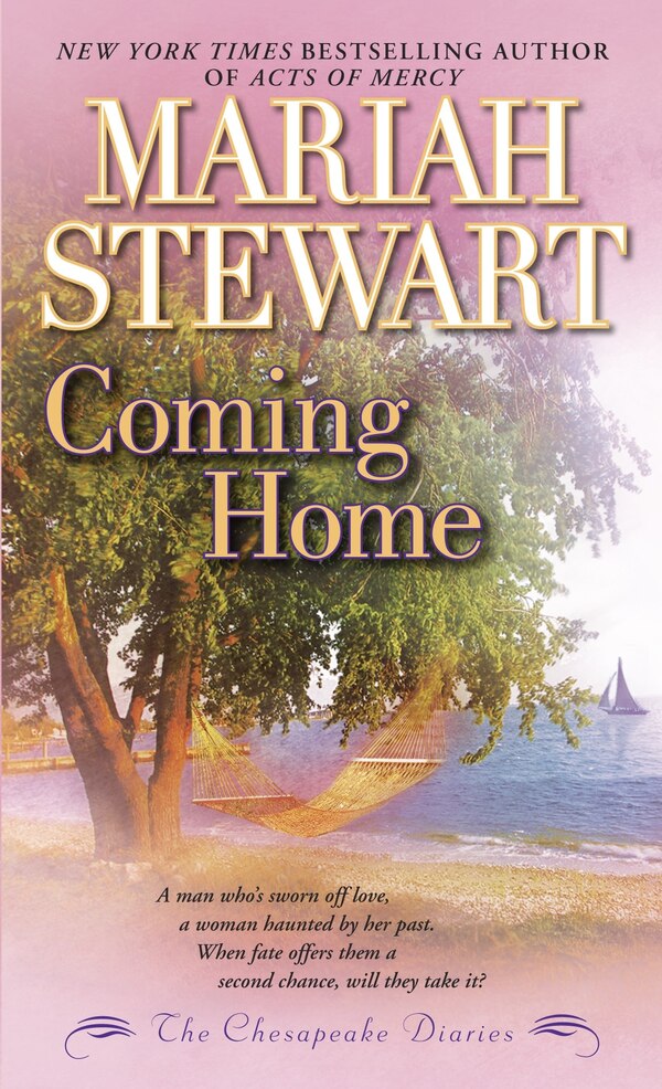 Coming Home by Mariah Stewart, Mass Market Paperback | Indigo Chapters