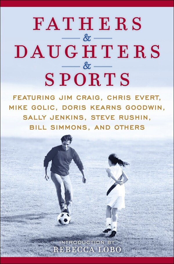 Fathers & Daughters & Sports by Espn, Hardcover | Indigo Chapters