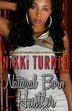 Natural Born Hustler by Nikki Turner, Paperback | Indigo Chapters