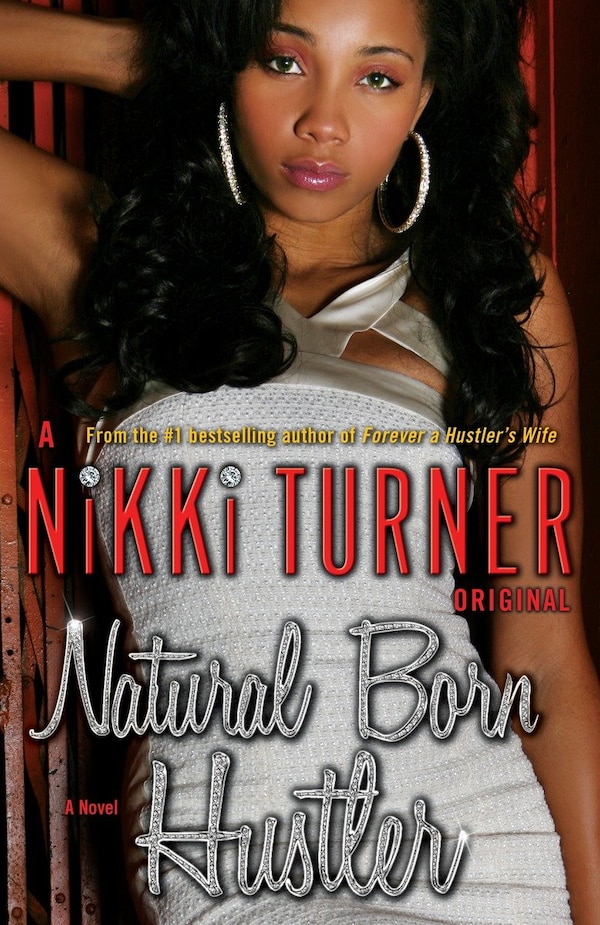 Natural Born Hustler by Nikki Turner, Paperback | Indigo Chapters