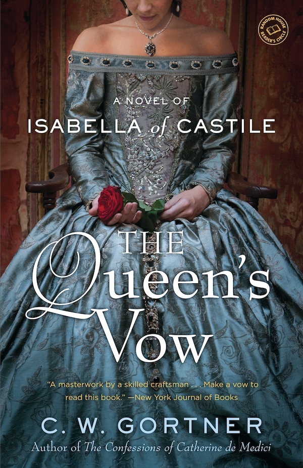 The Queen's Vow by C. W. Gortner, Paperback | Indigo Chapters