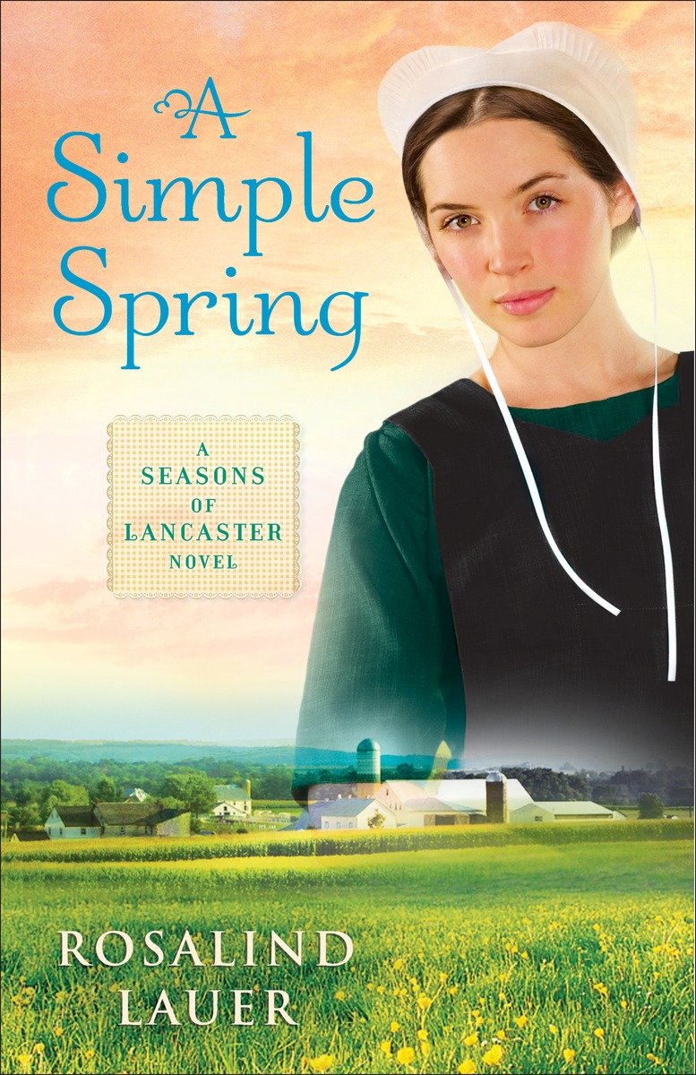 A Simple Spring by Rosalind Lauer, Paperback | Indigo Chapters