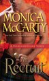 The Recruit by Monica McCarty, Mass Market Paperback | Indigo Chapters