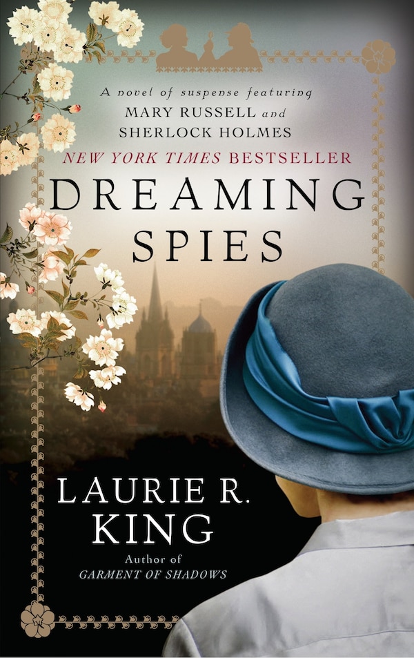 Dreaming Spies by Laurie R. King, Paperback | Indigo Chapters