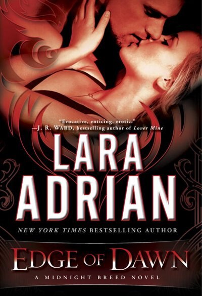 Edge Of Dawn by Lara Adrian, Hardcover | Indigo Chapters