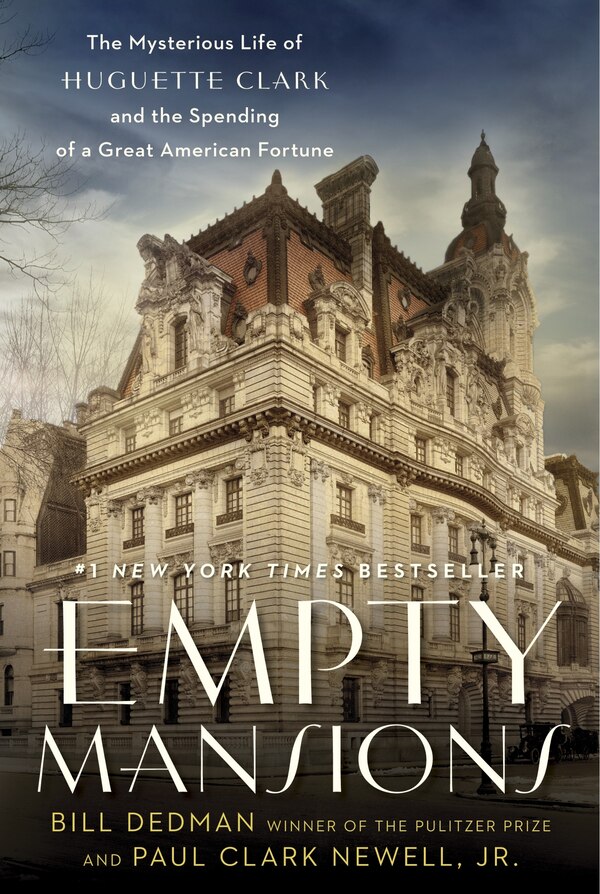 Empty Mansions by Bill Dedman, Hardcover | Indigo Chapters