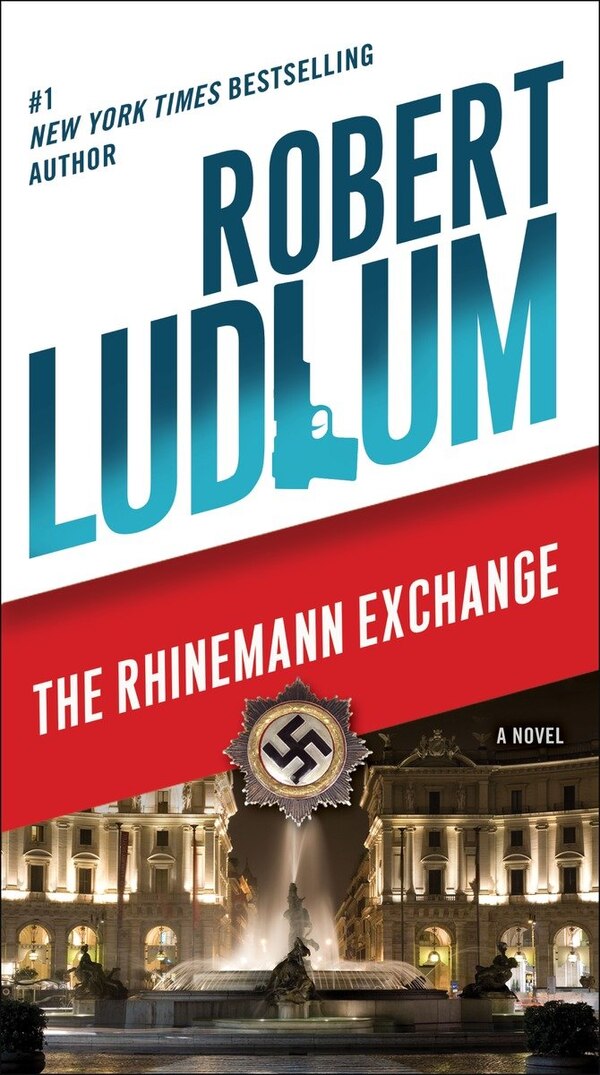 The Rhinemann Exchange by Robert Ludlum, Paperback | Indigo Chapters