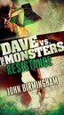 Resistance: Dave Vs. The Monsters by John Birmingham, Paperback | Indigo Chapters