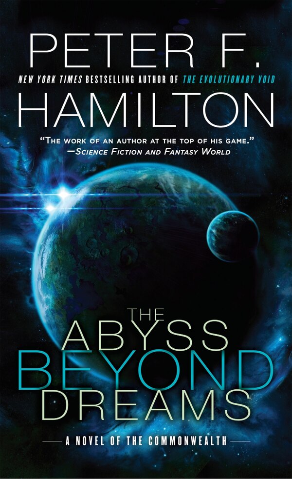 The Abyss Beyond Dreams by Peter F. Hamilton, Mass Market Paperback | Indigo Chapters