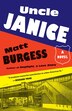 Uncle Janice by Matt Burgess, Paperback | Indigo Chapters
