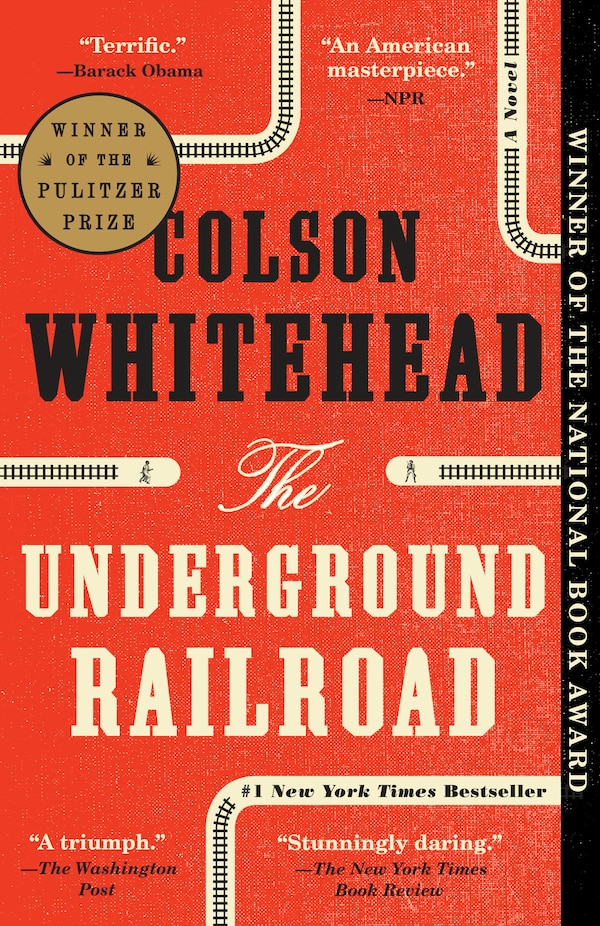 The Underground Railroad by Colson Whitehead, Paperback | Indigo Chapters