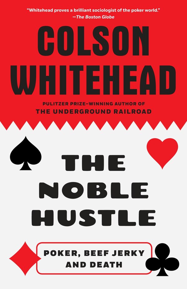 The Noble Hustle by Colson Whitehead, Paperback | Indigo Chapters