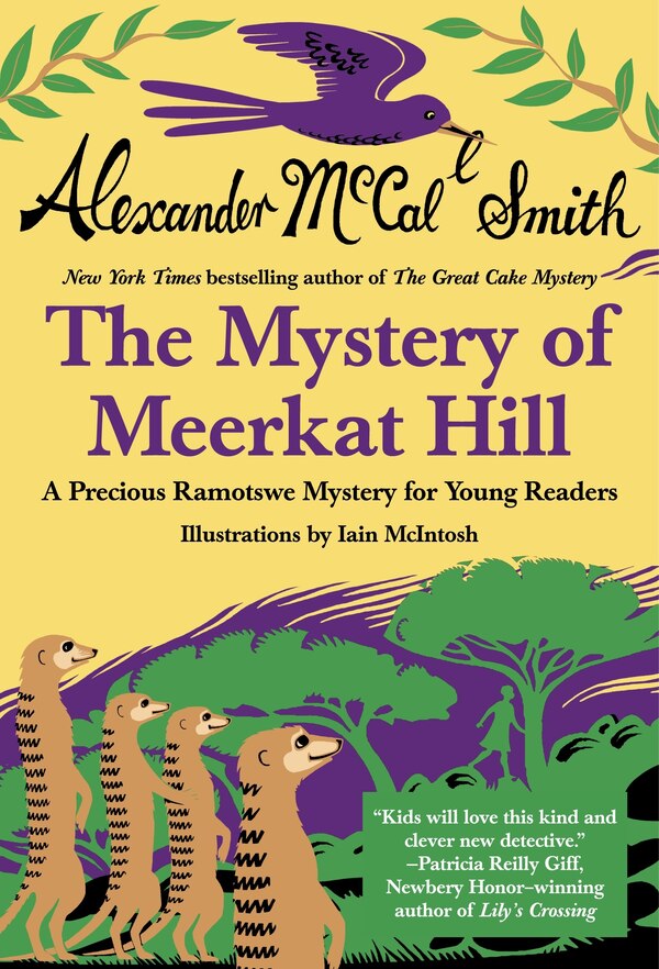 Mystery of Meerkat Hill by ALEXANDER MCCALL SMITH, Paperback | Indigo Chapters