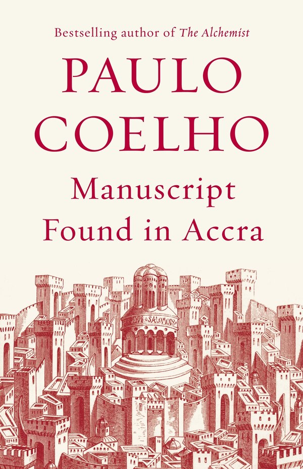 Manuscript Found In Accra by Paulo Coelho, Paperback | Indigo Chapters