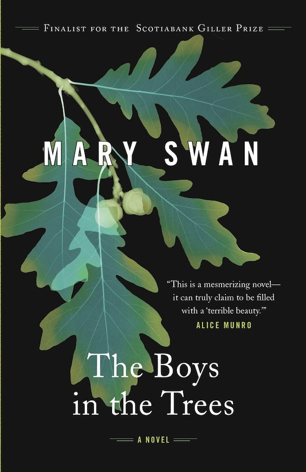 The Boys In The Trees by Mary Swan, Paperback | Indigo Chapters