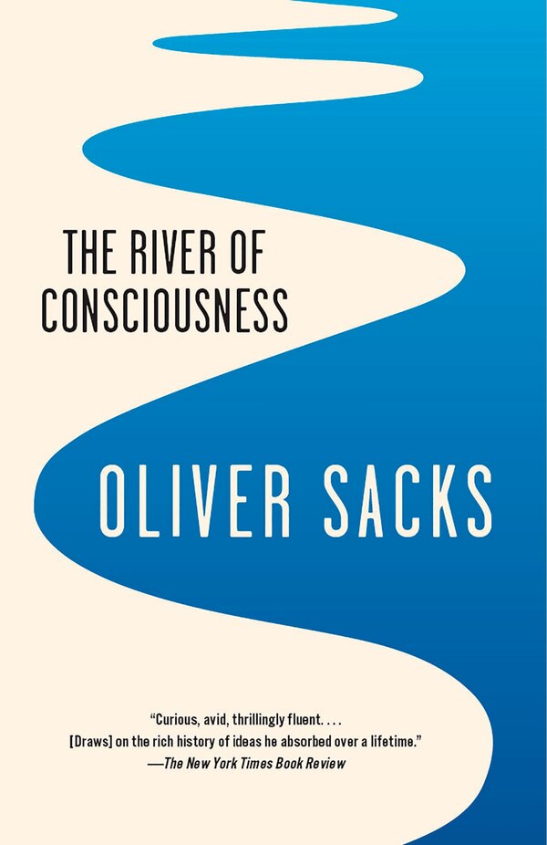 The River Of Consciousness by Oliver Sacks, Paperback | Indigo Chapters