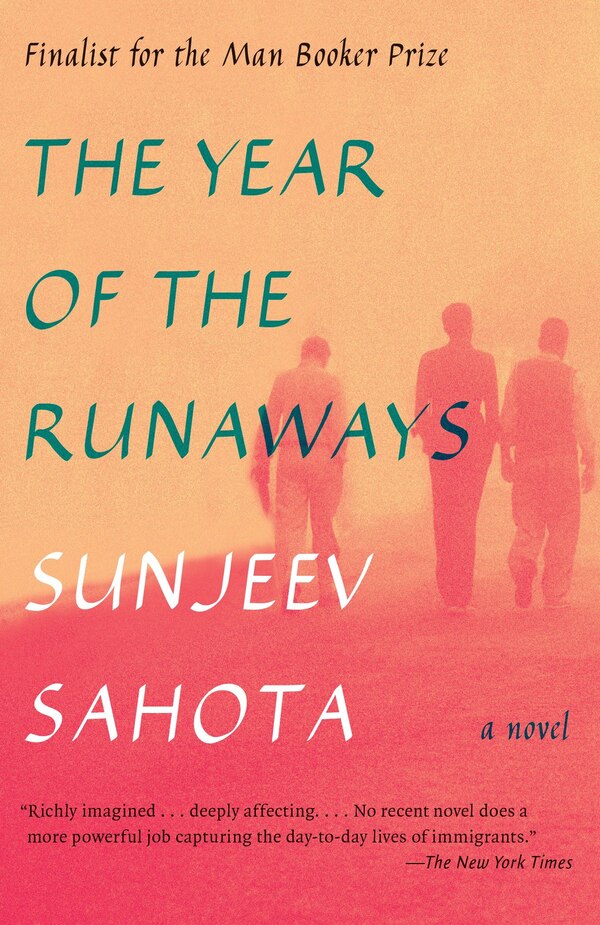 The Year Of The Runaways by Sunjeev Sahota, Paperback | Indigo Chapters