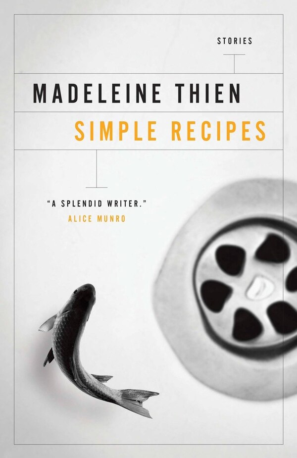 Simple Recipes by Madeleine Thien, Paperback | Indigo Chapters