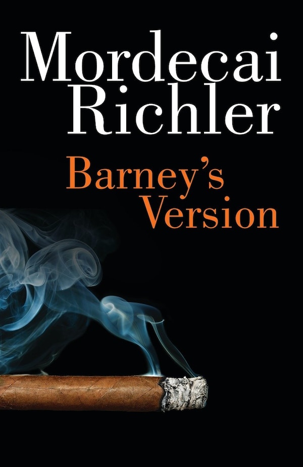 Barney's Version by Mordecai Richler, Paperback | Indigo Chapters