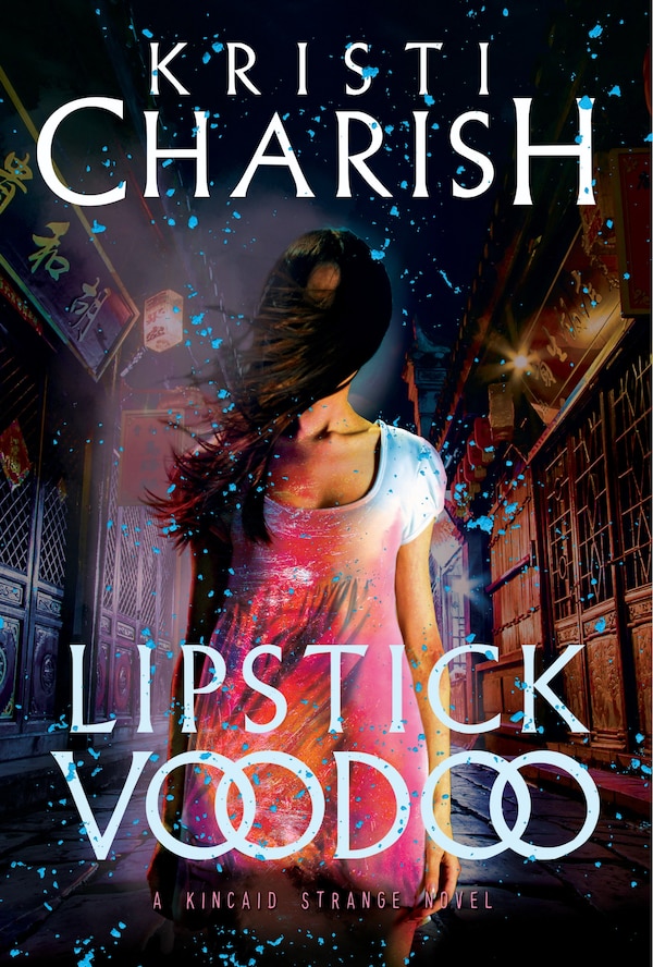 Lipstick Voodoo by Kristi Charish, Paperback | Indigo Chapters