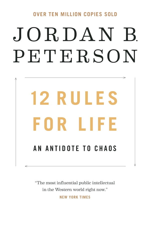 12 Rules For Life by Jordan B. Peterson, Hardcover | Indigo Chapters