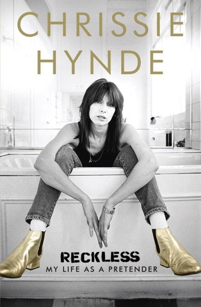 Reckless by Chrissie Hynde, Hardcover | Indigo Chapters