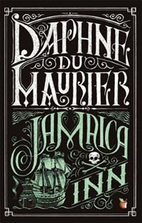 Jamaica Inn by Daphne Du Maurier, Paperback | Indigo Chapters