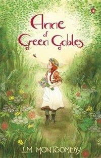 Anne Of Green Gables by L. M. Montgomery, Paperback | Indigo Chapters