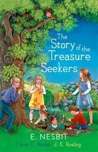 The Story of the Treasure Seekers by E. Nesbit, Paperback | Indigo Chapters