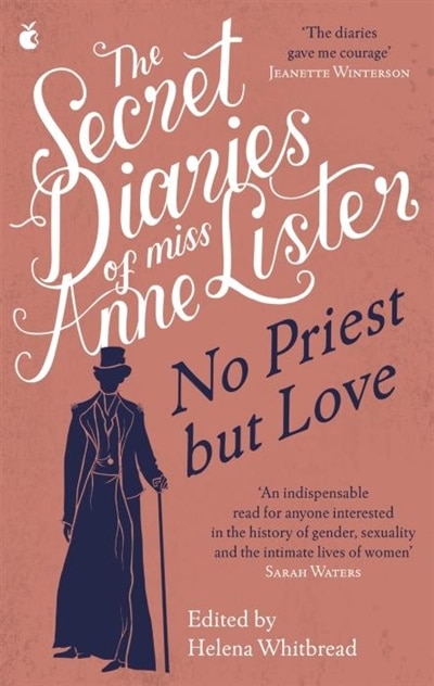 The Secret Diaries of Miss Anne Lister – Vol.2, Paperback | Indigo Chapters