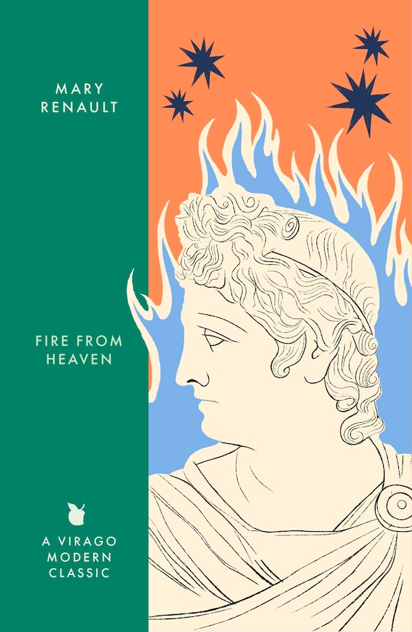 Fire from Heaven by Mary Renault, Paperback | Indigo Chapters