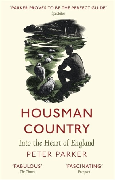 Housman Country by Peter Parker, Paperback | Indigo Chapters