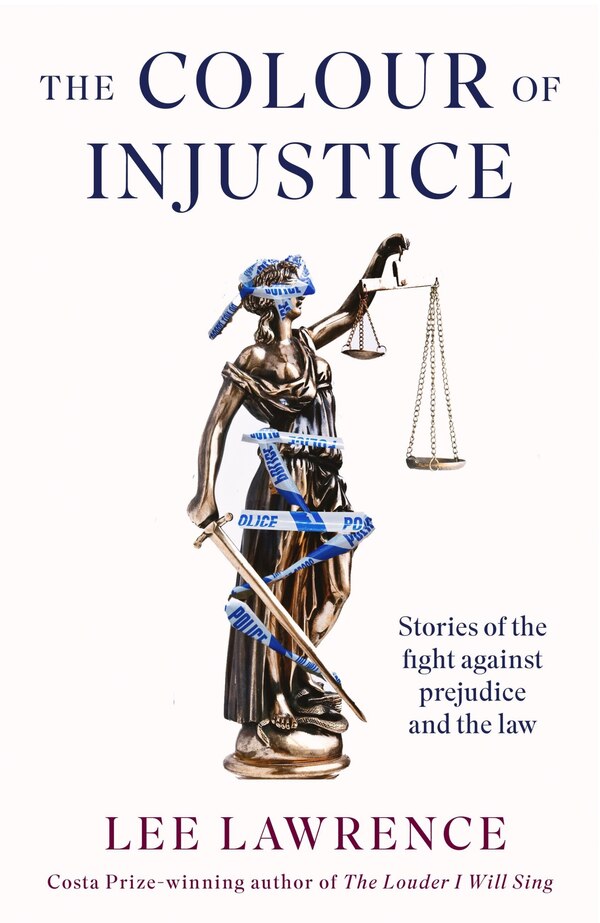 The Colour of Injustice by Lee Lawrence, Hardcover | Indigo Chapters