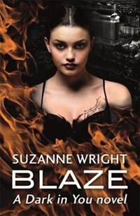 Blaze by Suzanne Wright, Paperback | Indigo Chapters