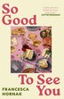 So Good to See You by Francesca Hornak, Paperback | Indigo Chapters
