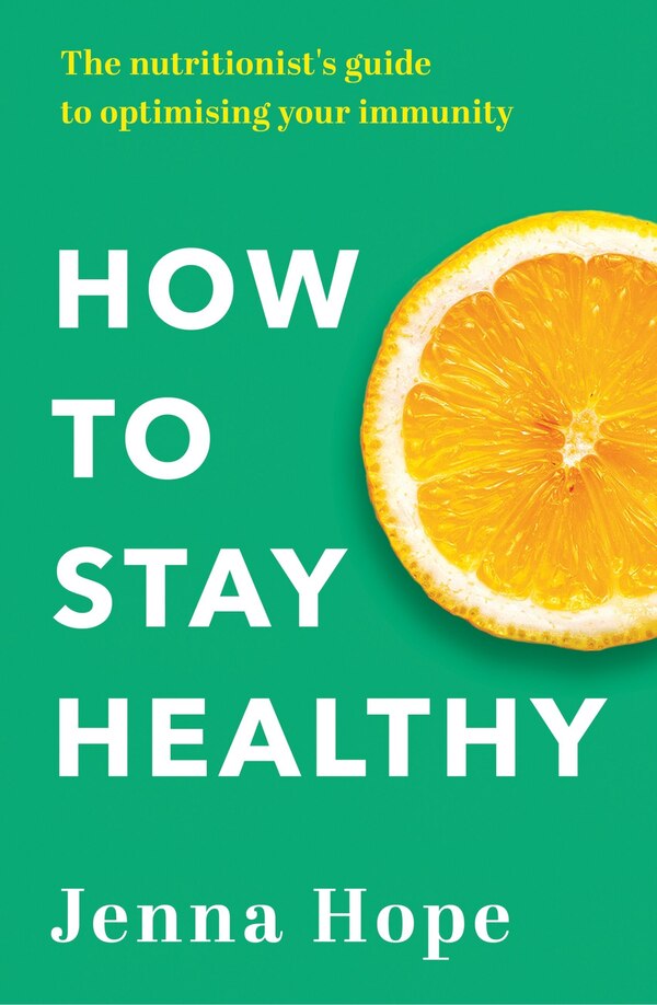 How to Stay Healthy by Jenna Hope, Paperback | Indigo Chapters