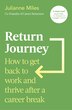 Return Journey by Julianne Miles, Paperback | Indigo Chapters