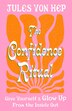 The Confidence Ritual by Jules Von Hep, Hardcover | Indigo Chapters