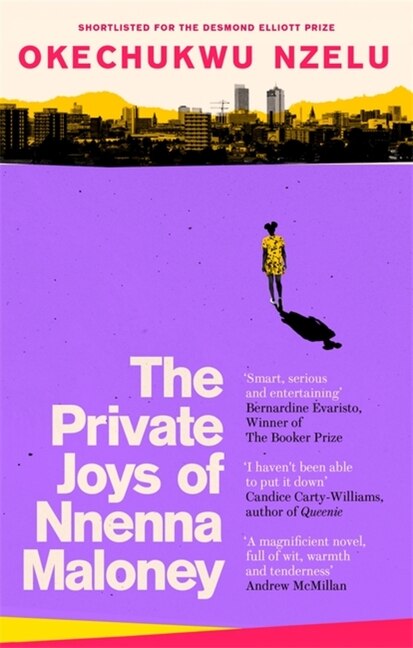 The Private Joys of Nnenna Maloney by Okechukwu Nzelu, Paperback | Indigo Chapters