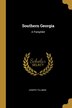 Southern Georgia by Joseph Tillman, Paperback | Indigo Chapters