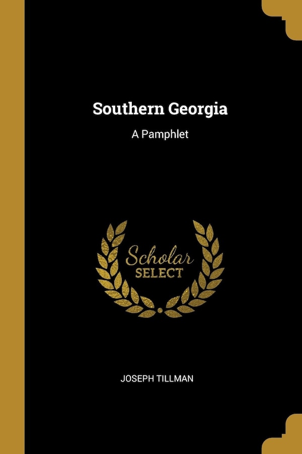 Southern Georgia by Joseph Tillman, Paperback | Indigo Chapters