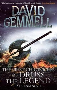 The First Chronicles of Druss The Legend by David Gemmell, Paperback | Indigo Chapters