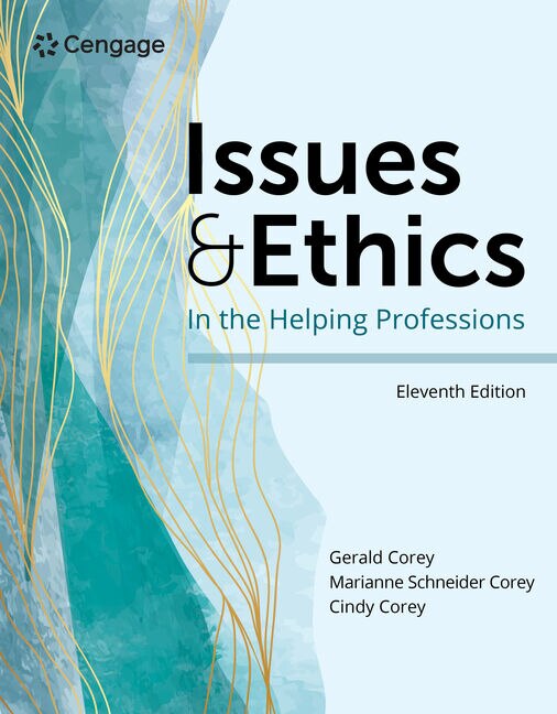 Issues and Ethics in the Helping Professions by Gerald Corey, Paperback | Indigo Chapters